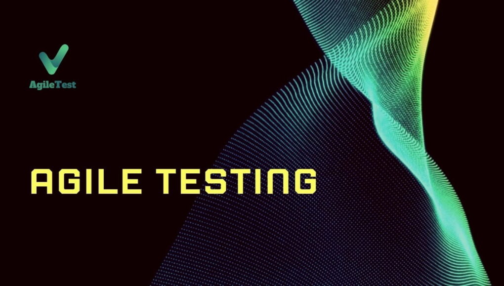 What is Agile Testing