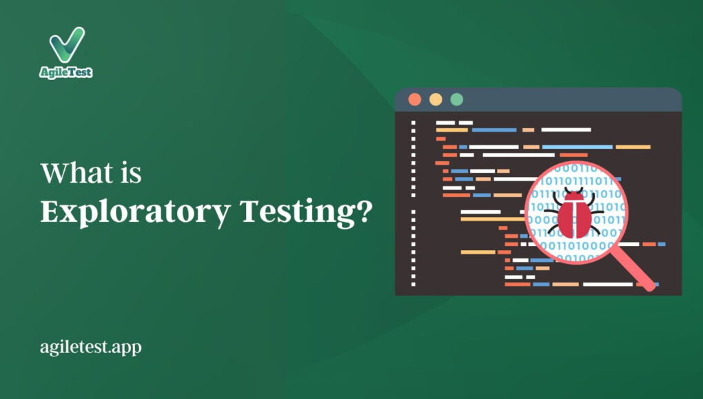 What is Exploratory Testing? A complete overview for beginners