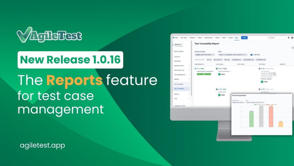AgileTest release 1.0.16: Reports for test case management