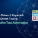Combining Data-Driven and Keyword-Driven Testing for effective test automation