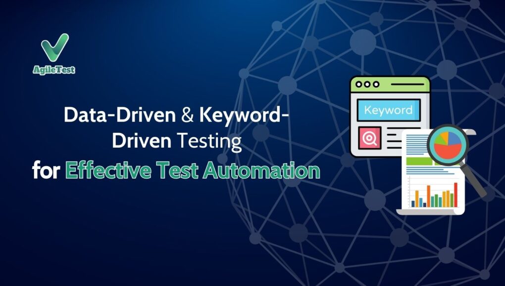Data-Driven and Keyword-Driven Testing
