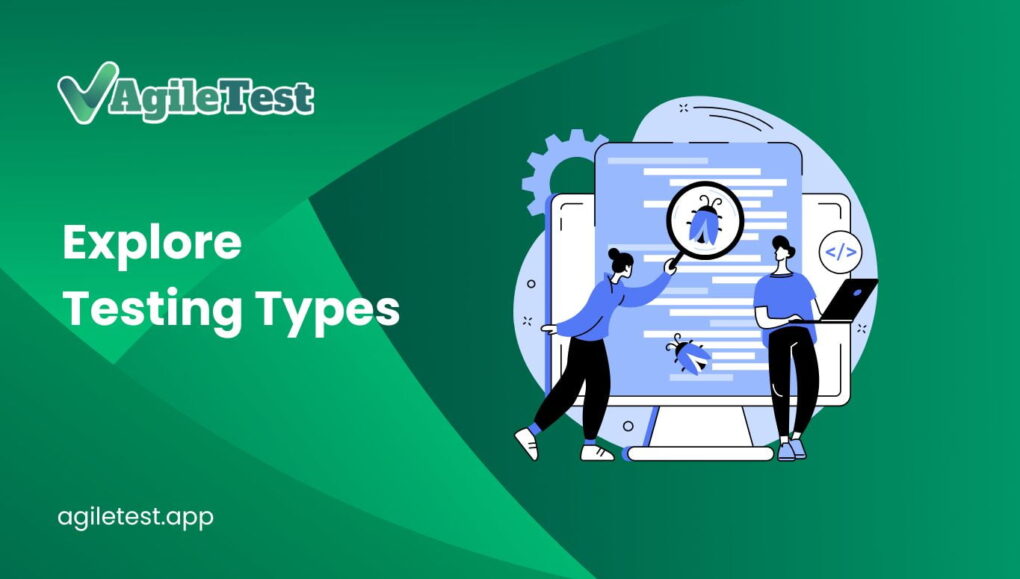 Explore Software Testing Types