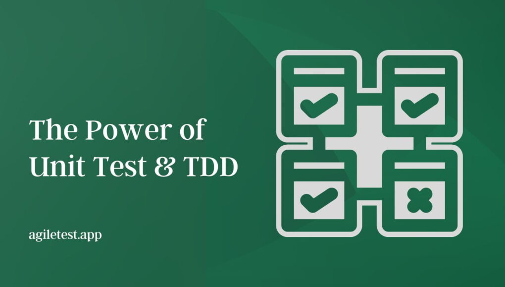 The Power of Unit Test & TDD