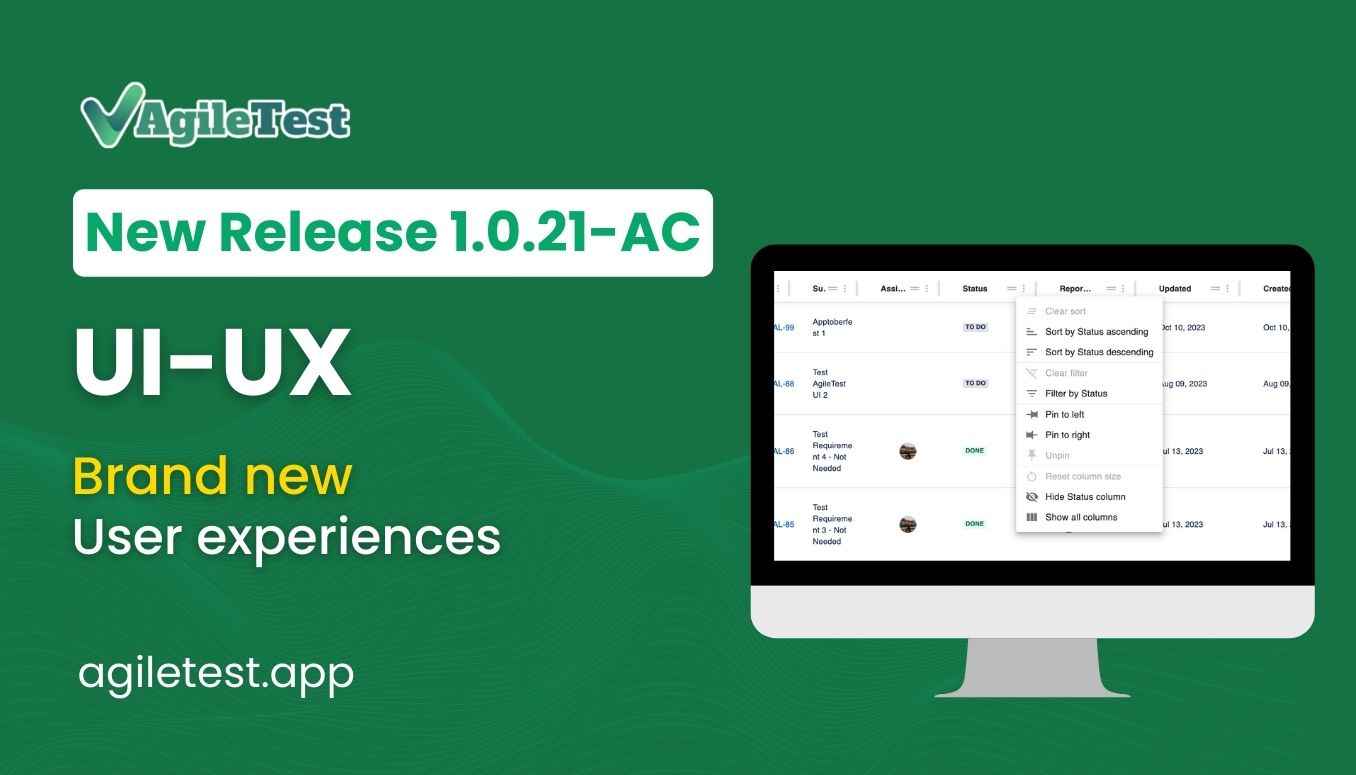 AgileTest New Release 1.0.21: Fresh UI-UX