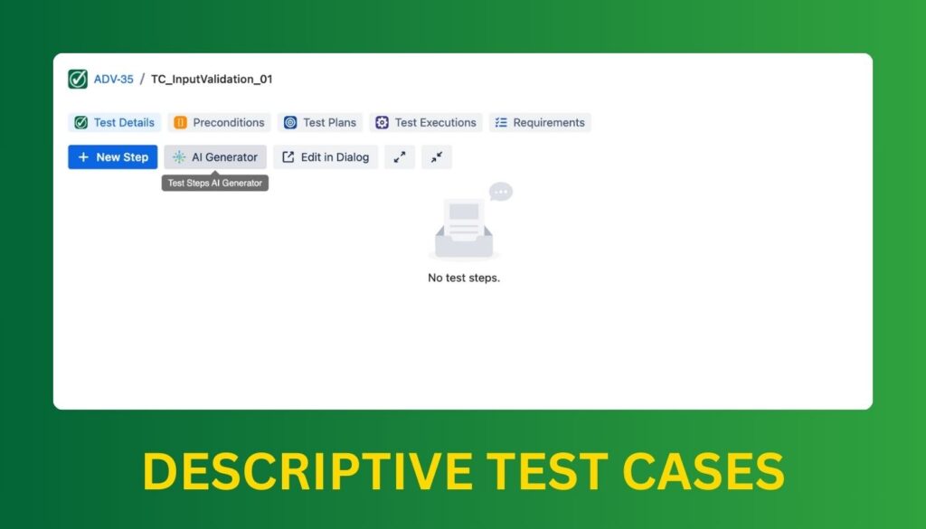 Test Cases, Test Steps & How to Generate with AI? - AgileTest